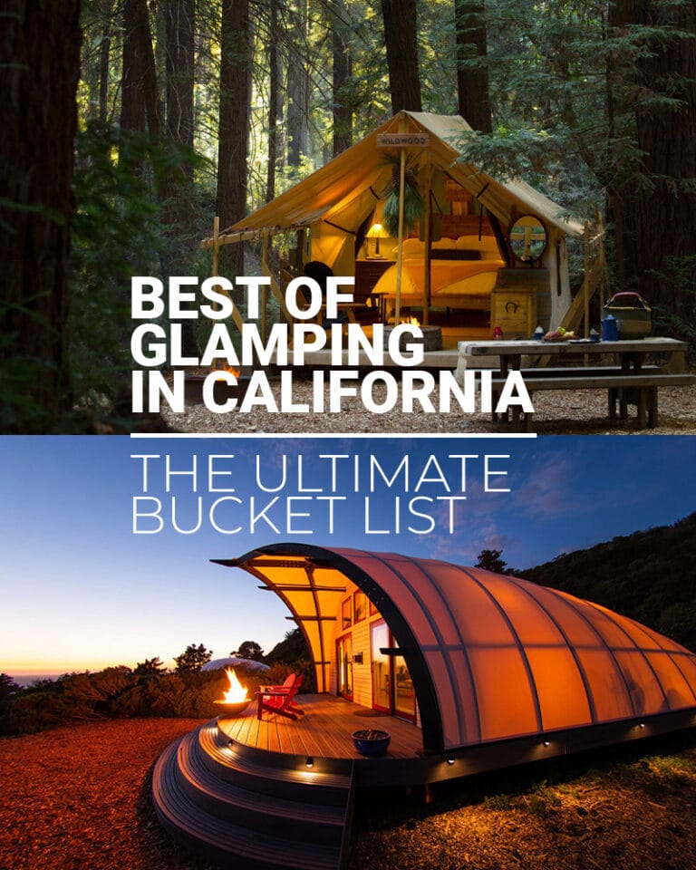 Ultimate Glamping In California - 3 Best Bucket List Ideas