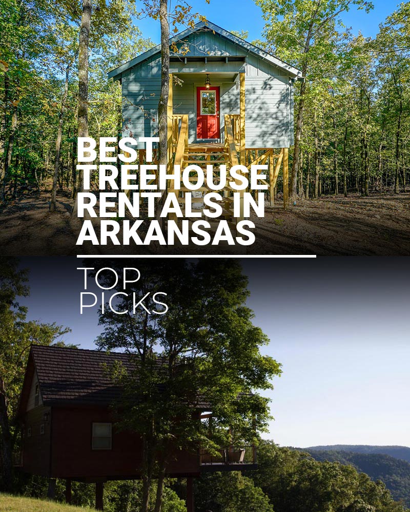 Treehouse Rentals In Arkansas